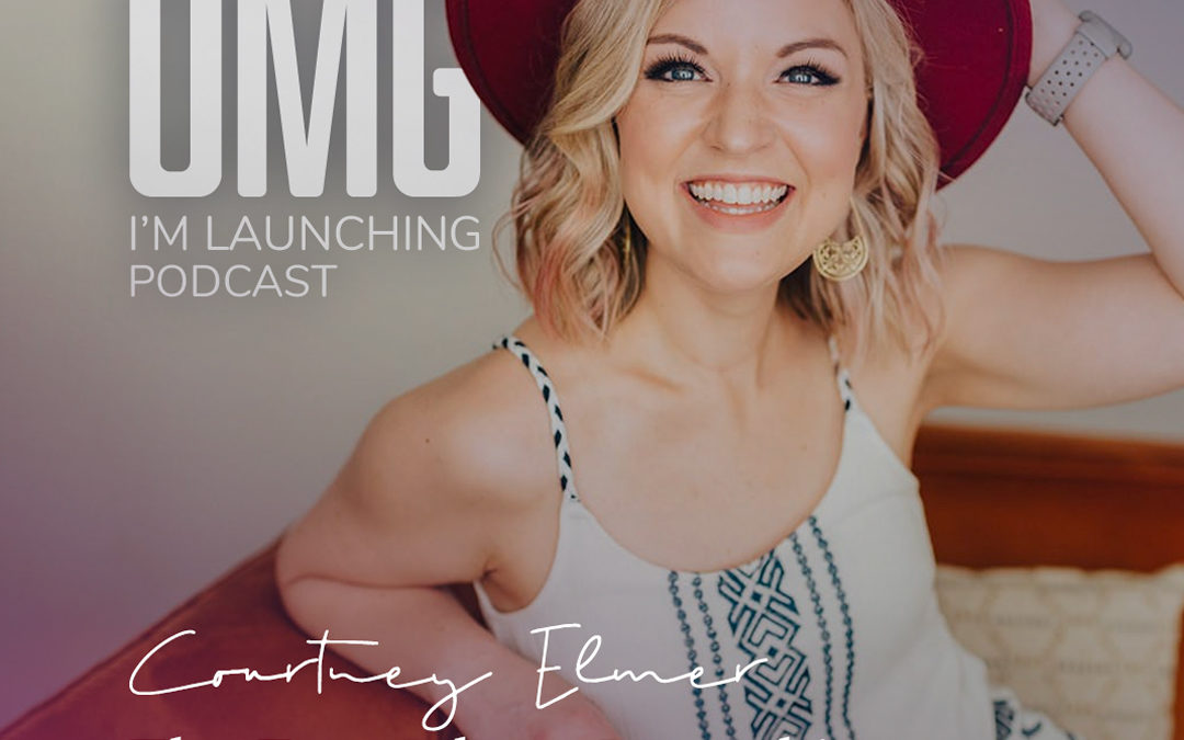 The Formula to Launching Your Profitable Podcast with Courtney Elmer