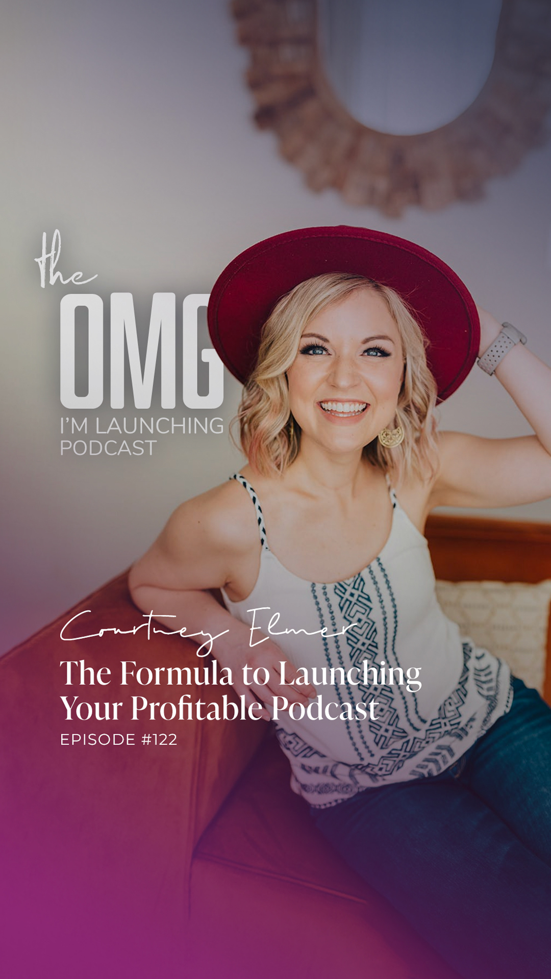 The Formula to Launching Your Profitable Podcast with Courtney Elmer