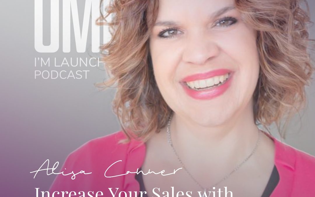 Increase Your Sales w/ Emails Without the Extra Effort & Time with Alisa Conner